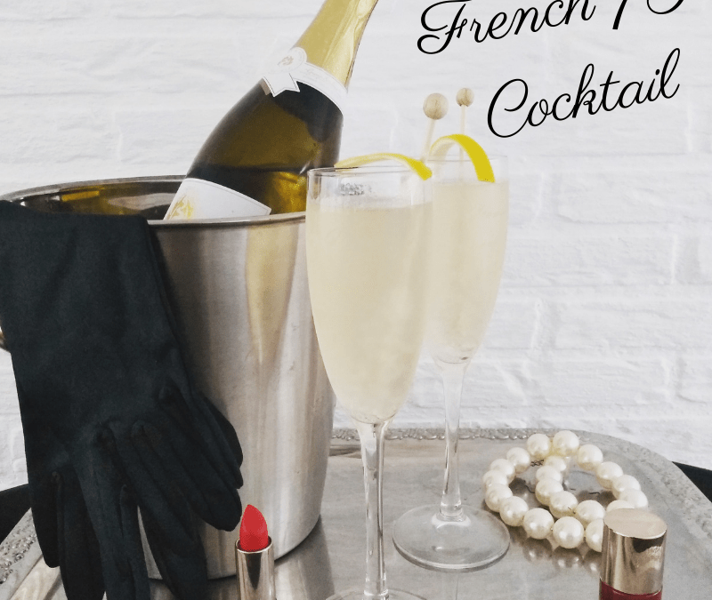French 75 cocktail chic & elegant om 2019 goed te beginnen.